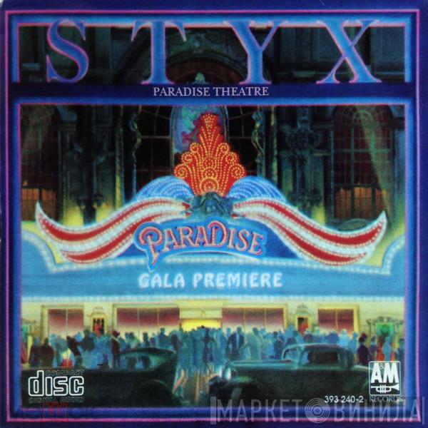  Styx  - Paradise Theatre