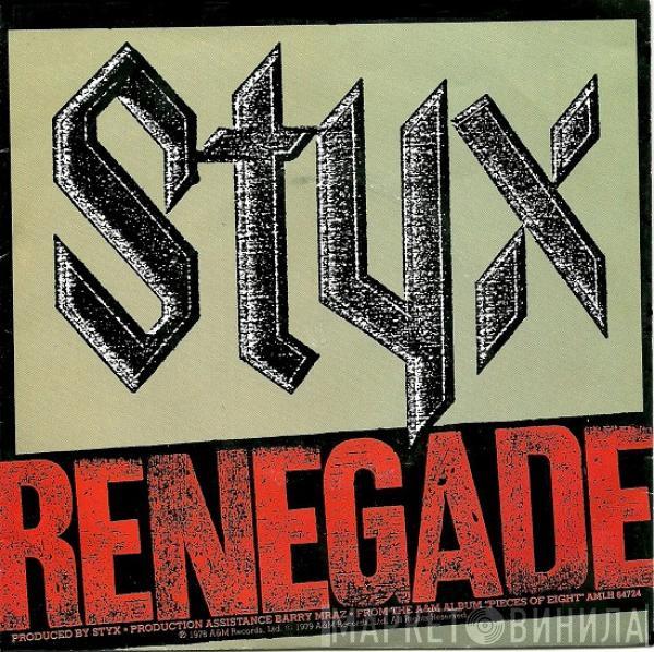  Styx  - Renegade