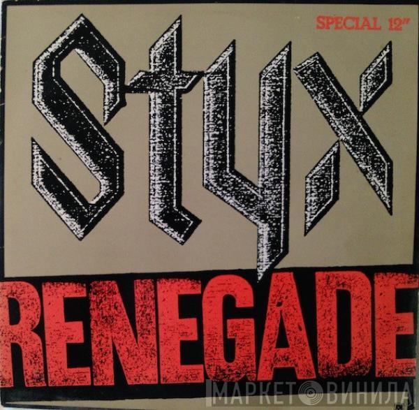  Styx  - Renegade