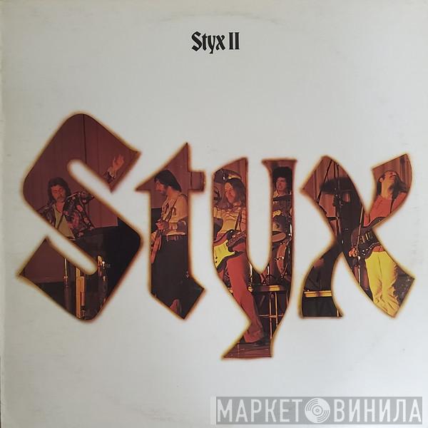  Styx  - Styx II