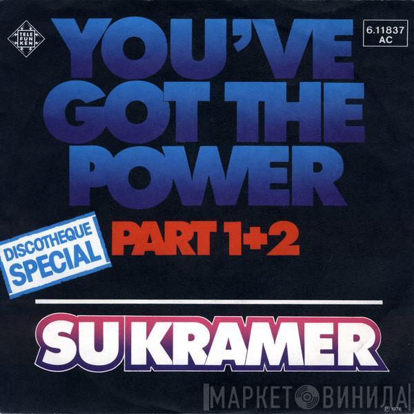 Su Kramer - You've Got The Power