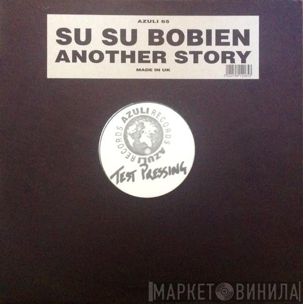 Su Su Bobien - Another Story