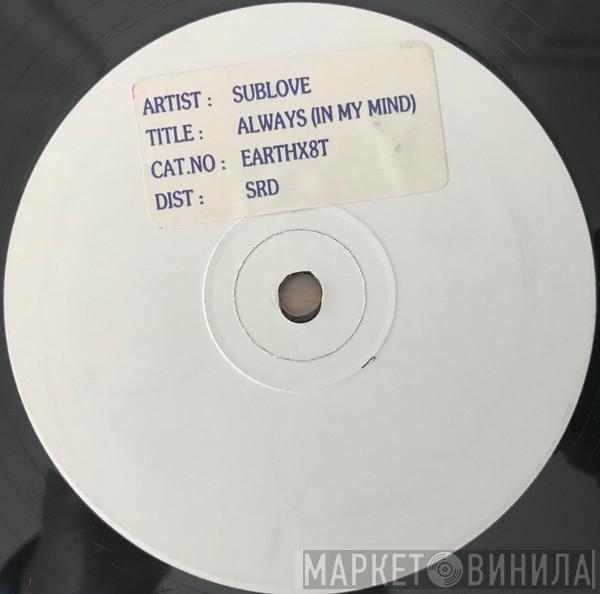 Sub Love - Always (In My Mind)