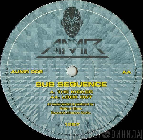 Sub Sequence - The Kicker / Look Out