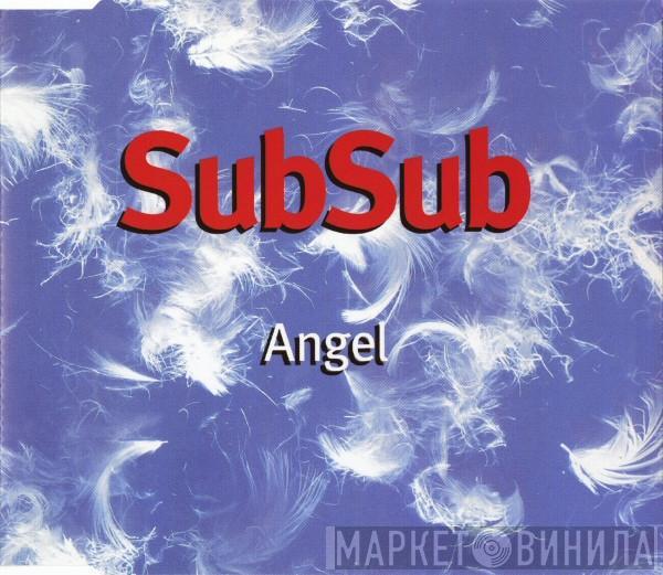  Sub Sub  - Angel