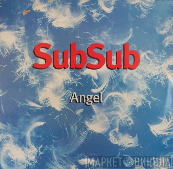  Sub Sub  - Angel