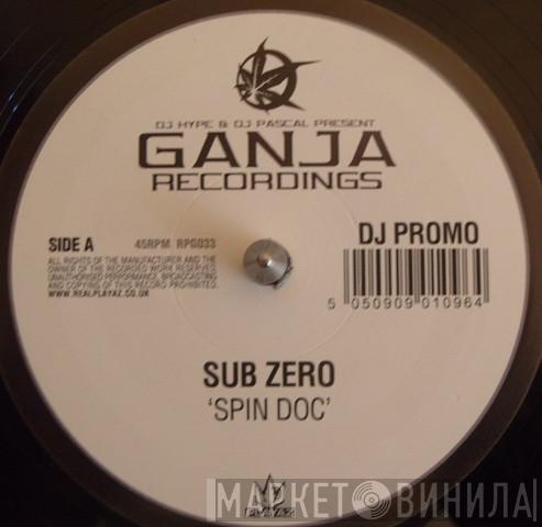 Sub Zero  - Spin Doc / Fever