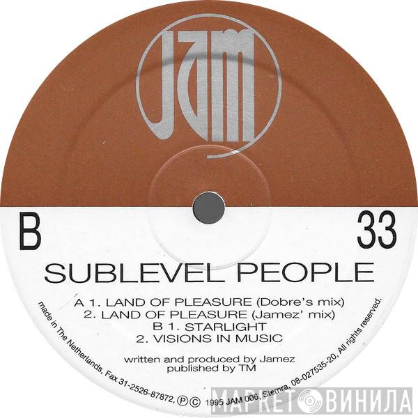 Sublevel People - Land Of Pleasure