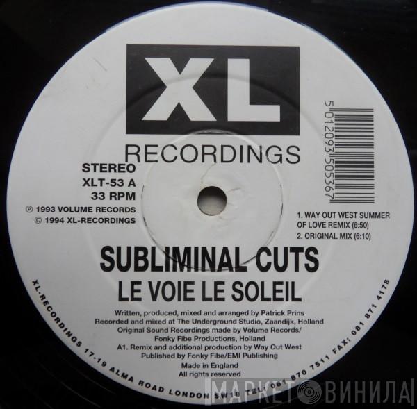  Subliminal Cuts  - Le Voie Le Soleil