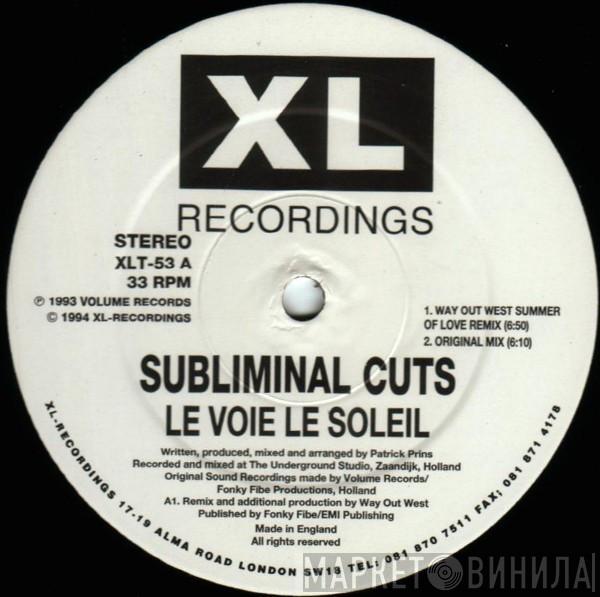  Subliminal Cuts  - Le Voie Le Soleil