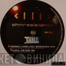 Submerged, Corrupt Souls, C.A.B.L.E. - Ohmwreckers Volume 6