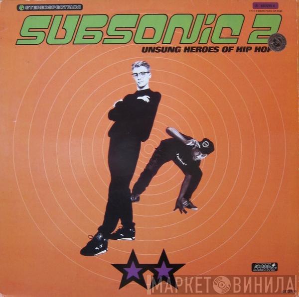Subsonic 2 - Unsung Heroes Of Hip Hop
