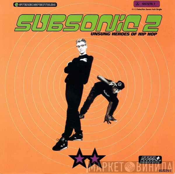 Subsonic 2 - Unsung Heroes Of Hip Hop