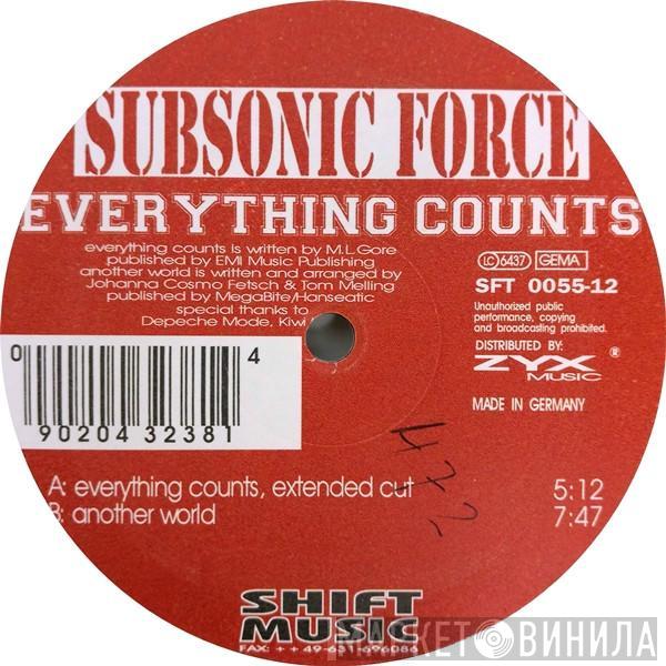  Subsonic Force  - Everything Counts
