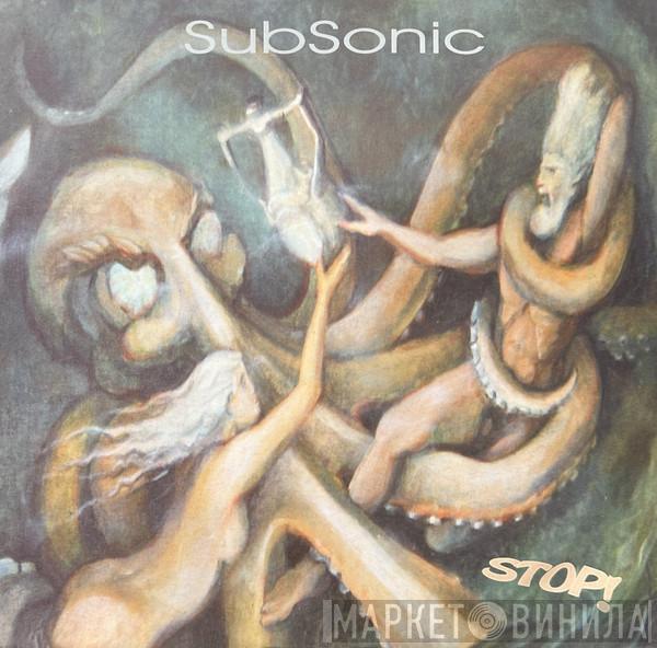 Subsonic  - Stop