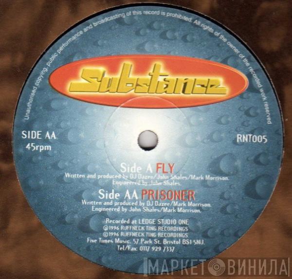 Substance  - Fly / Prisoner