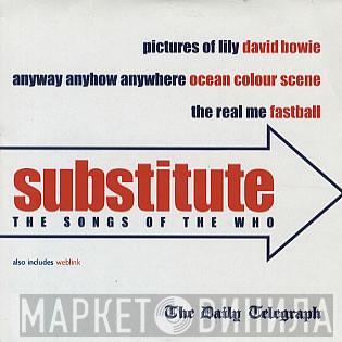  - Substitute (The Songs Of The Who)
