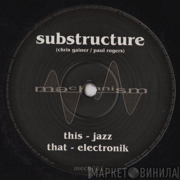 Substructure - Jazz / Electronik