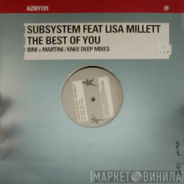 Subsystem, Lisa Millett - The Best Of You (Bini + Martini / Knee Deep Mixes)