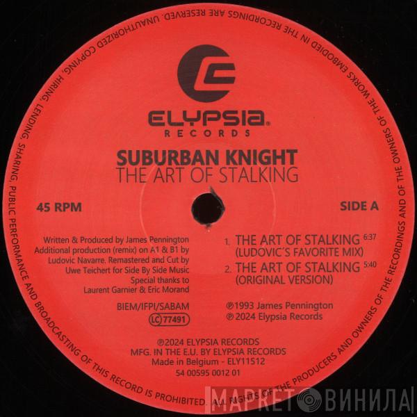 Suburban Knight - The Art Of Stalking 