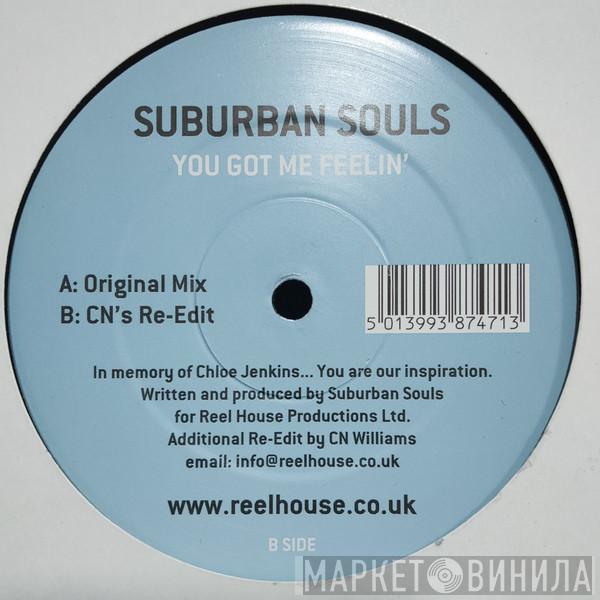 Suburban Souls - You Got Me Feelin'