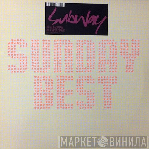 Subway - Illusion