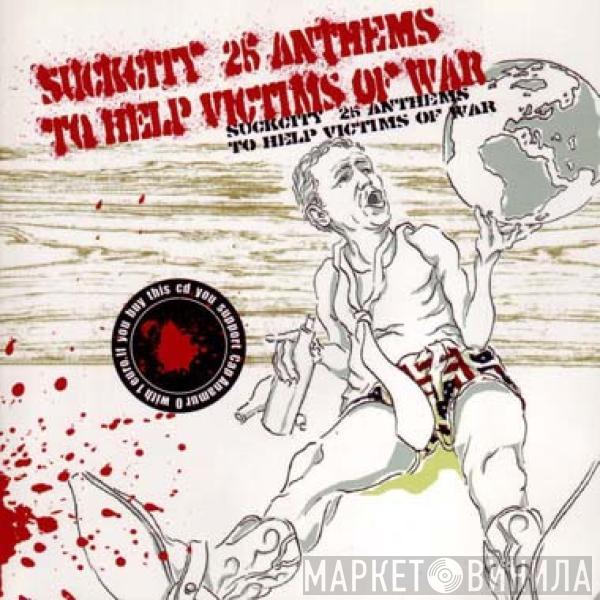  - Suck City 25 Anthems To Help Victims Of War