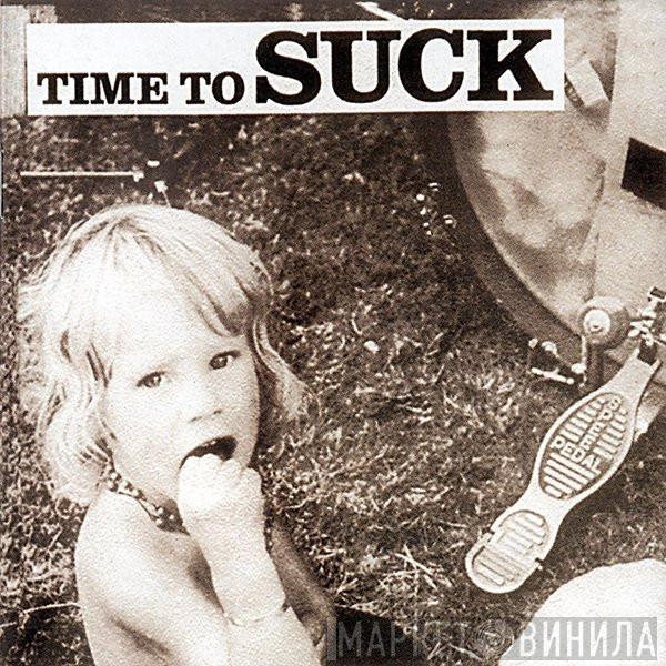 Suck  - Time To Suck