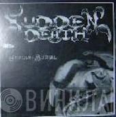 Sudden Death  - Unpure Burial