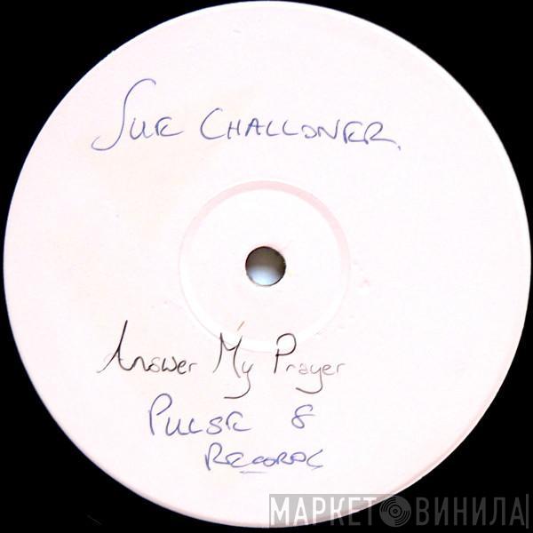 Sue Chaloner - Answer My Prayer