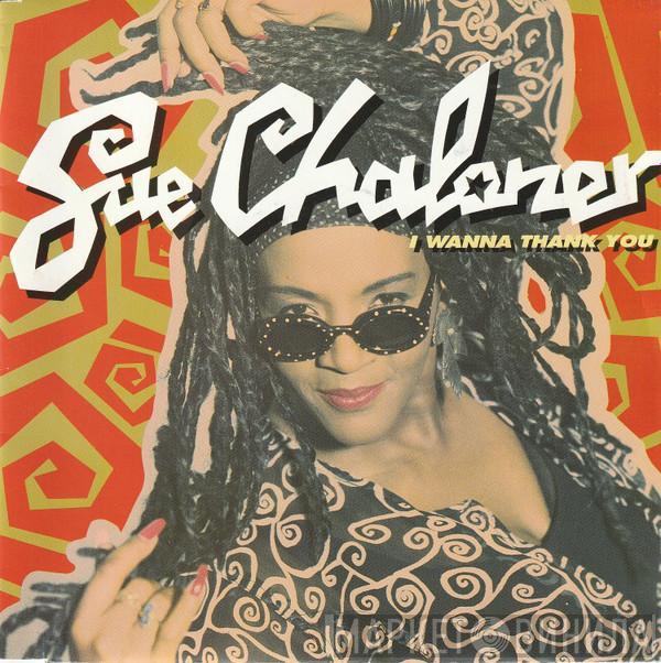  Sue Chaloner  - I Wanna Thank You