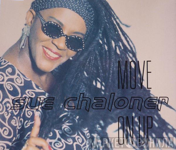  Sue Chaloner  - Move On Up