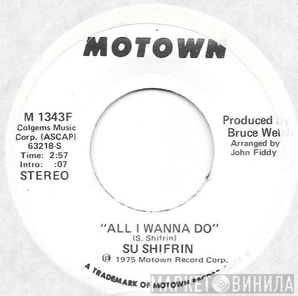 Sue Shifrin - All I Wanna Do