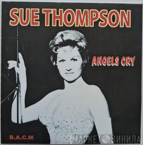 Sue Thompson - Angels Cry