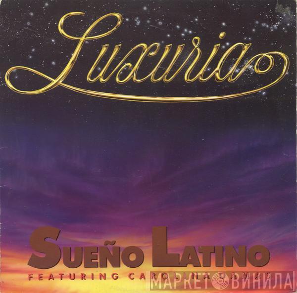 Sueño Latino - Luxuria