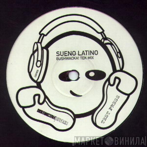  Sueño Latino  - Sueño Latino (Bushwacka! Tek Mix)