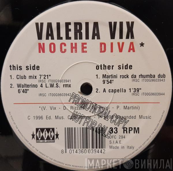 Sueño Latino, Valeria Vix - Noche Diva