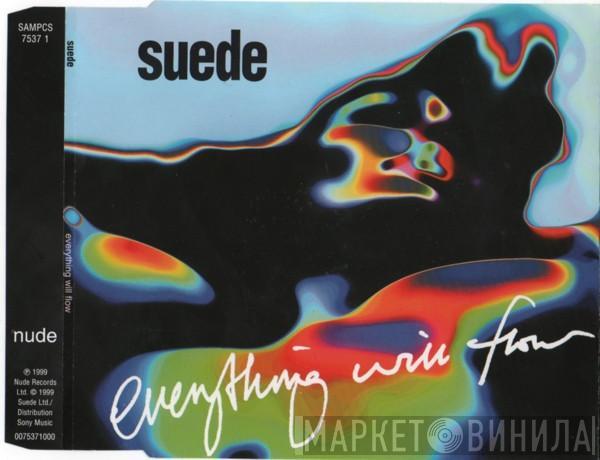  Suede  - Everything Will Flow