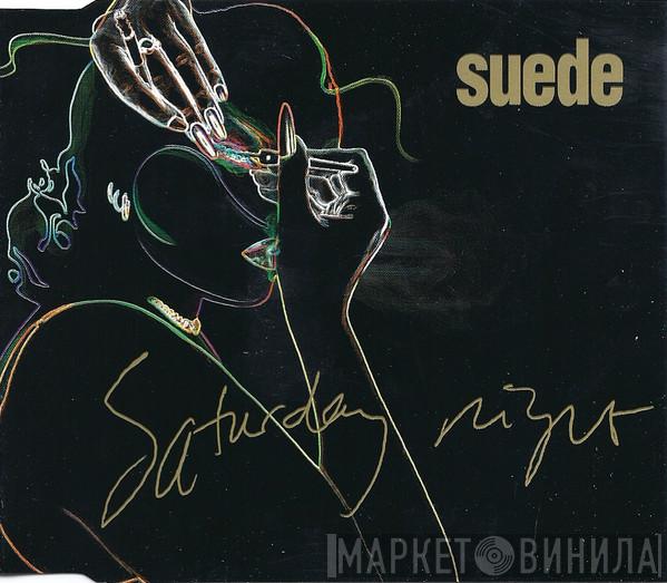 Suede - Saturday Night