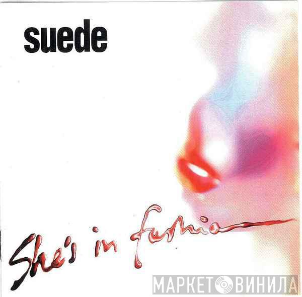  Suede  - She's In Fashion