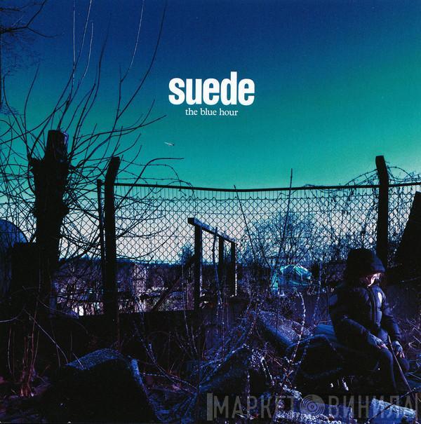 Suede - The Blue Hour