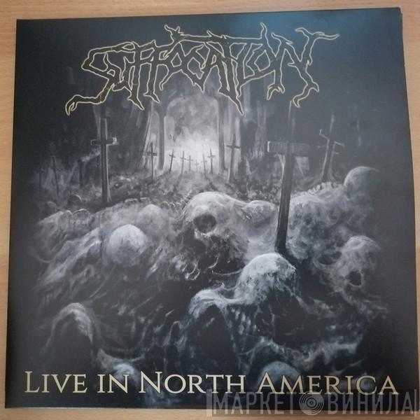 Suffocation - Live In North America