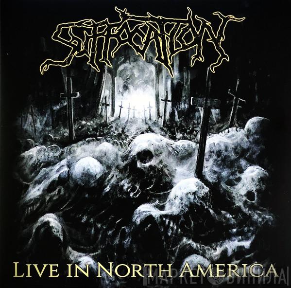 Suffocation - Live In North America