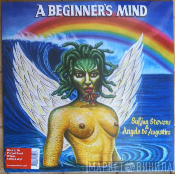Sufjan Stevens, Angelo De Augustine - A Beginner's Mind
