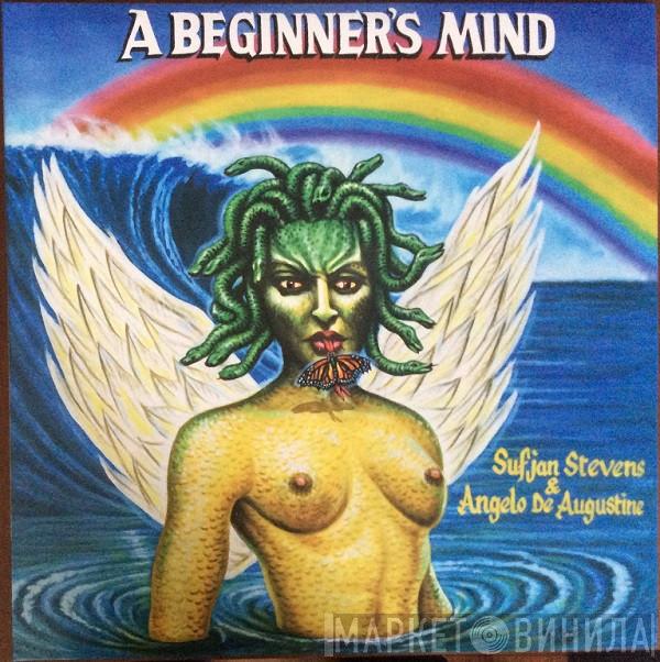 Sufjan Stevens, Angelo De Augustine - A Beginner's Mind