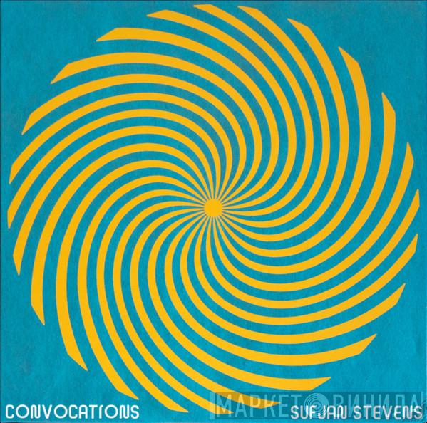  Sufjan Stevens  - Convocations