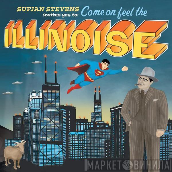  Sufjan Stevens  - Sufjan Stevens Invites You To: Come On Feel The Illinoise