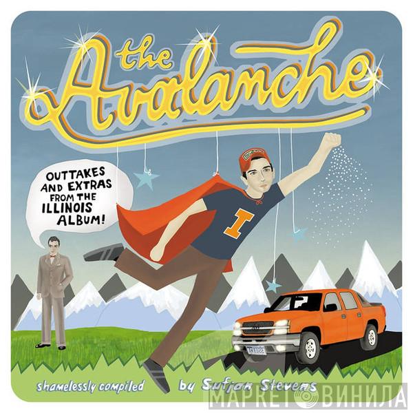 Sufjan Stevens - The Avalanche (Outtakes & Extras From The Illinois Album)