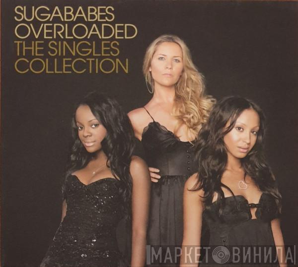  Sugababes  - Overloaded - The Singles Collection