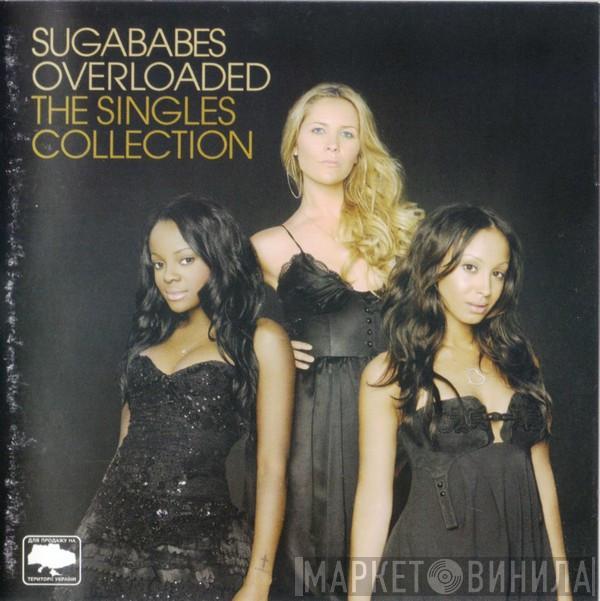  Sugababes  - Overloaded - The Singles Collection